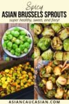 Four images of brussels sprouts - a bowl with raw brussels srpouts, roasted brussels sprouts, and a baking tray with roasted brussels sprouts