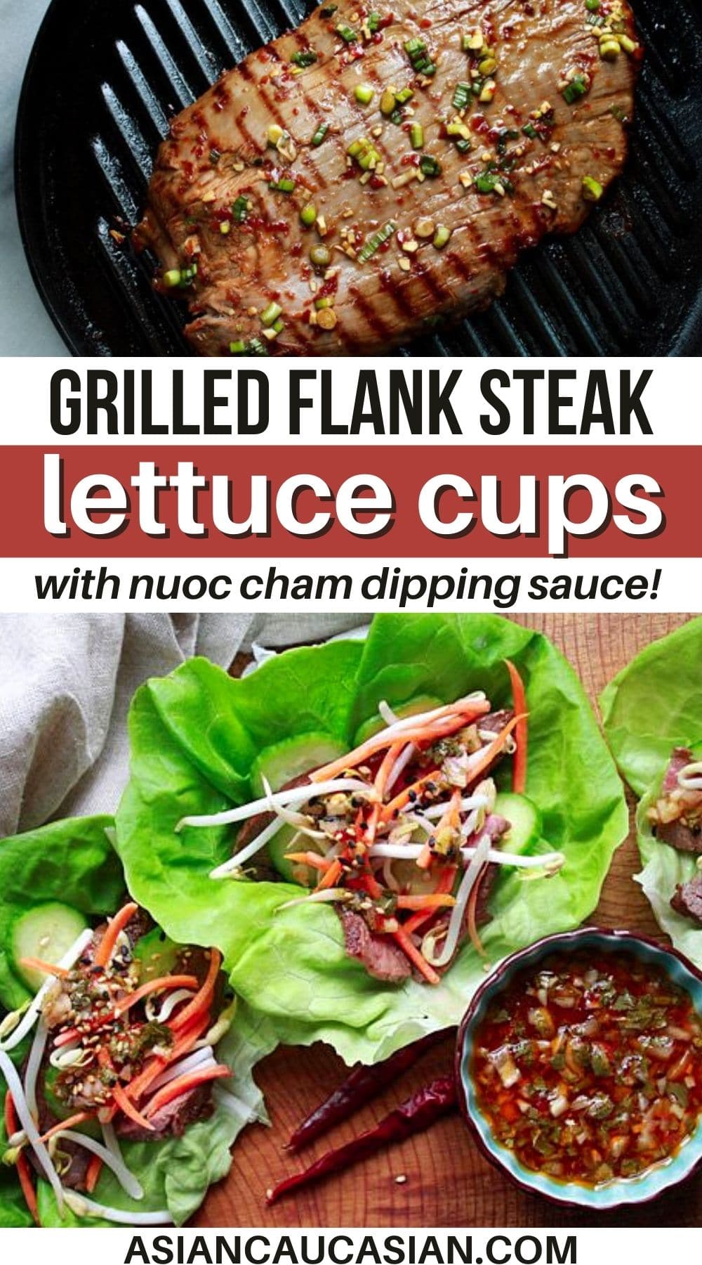Overhead view of grilled flank steak lettuce cups on a wooden board with a side of nuoc cham sauce in a blue bowl with hot peppers. And a flank steak being grilled on a stove-top grill pan.