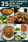 A collage of images of Chinese dishes with the title 25 Easy Chinese New Year Recipes.